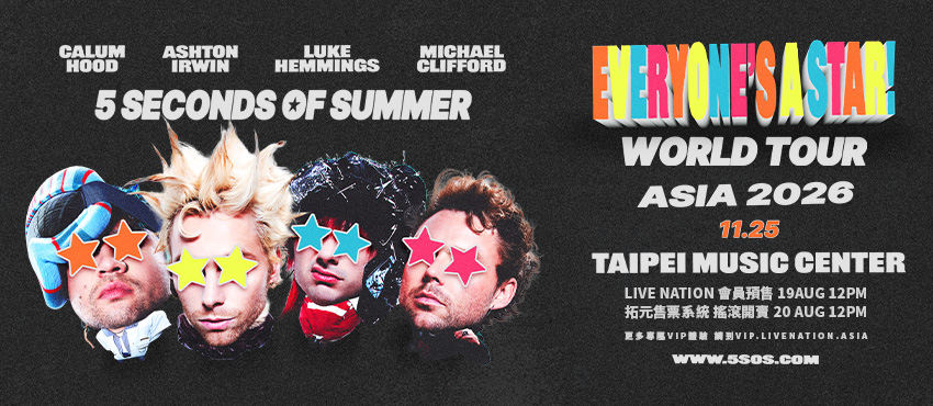 5 SECONDS OF SUMMER：EVERYONE’S A STAR! WORLD TOUR