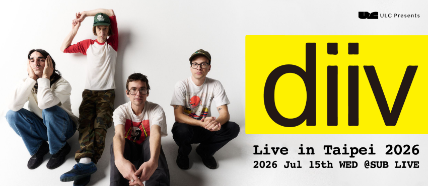 DIIV LIVE IN TAIPEI 2026