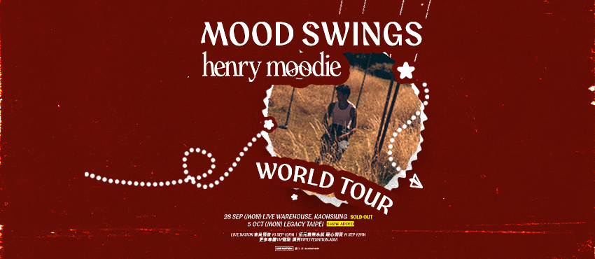 Henry Moodie： Mood Swings World Tour in Taipei