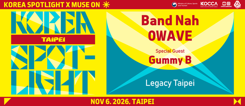 KOREA SPOTLIGHT X MUSE ON in TAIPEI