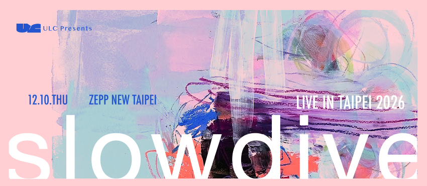 Slowdive 2026 Live in Taipei
