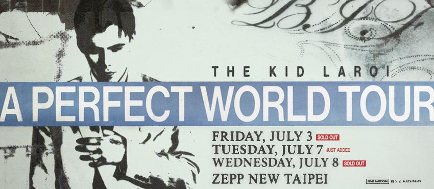 The Kid LAROI《A Perfect World Tour》新北場