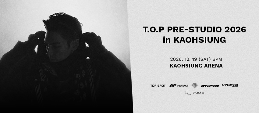 T.O.P PRE-STUDIO 2026 in KAOHSIUNG